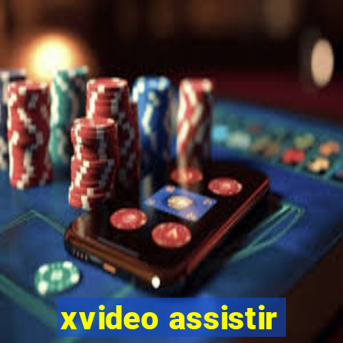 xvideo assistir